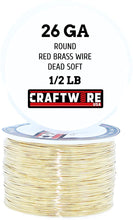 Load image into Gallery viewer, Red Brass Solid Bare Wire Round Selection, Bright, Dead Soft, 1/2 LB, Choose from 12 to 26 Gauge
