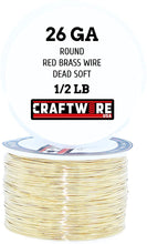 Load image into Gallery viewer, Red Brass Solid Bare Wire Round Selection, Bright, Dead Soft, 1/2 LB, Choose from 12 to 26 Gauge
